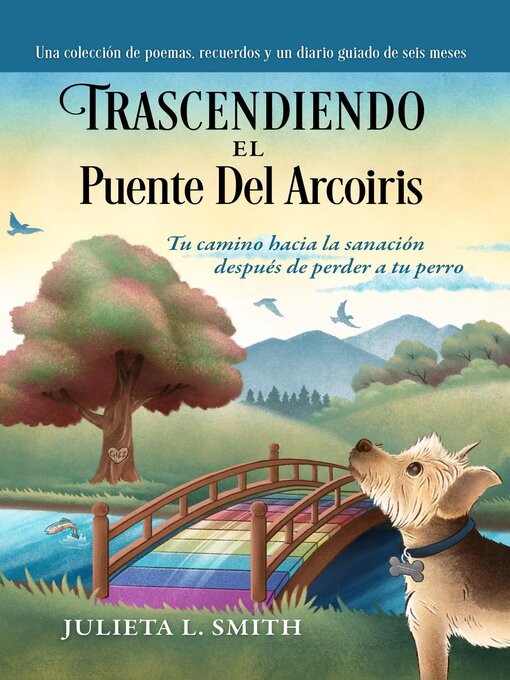Title details for Trascendiendo El Puente Del Arcoiris by Julieta Smith - Available